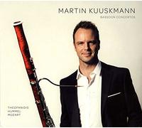 Theofanidis / Hummel / Mozart / Korvits - Bassoon Concertos - Martin Kuuskmann - bassoon