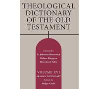 Theological Dictionary of the Old Testament, Volume XVI (Theological Dictionary of the Old Testament (Tdot))