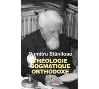 Théologie dogmatique orthodoxe: Tome 3