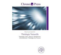 Théologie Naturelle: Théologie, Dieu, Nature, Panthéisme, Christianisme, Théologie du Process