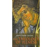 Theology of Illness The