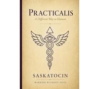 Theoma: Practicalis: A Different Way to Human