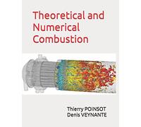 Theoretical and Numerical Combustion