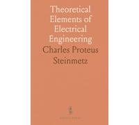 Theoretical Elements of Electrical Engineering