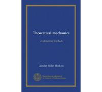 Theoretical mechanics: an elementary text-book