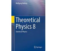 Theoretical Physics 8: Statistical Physics