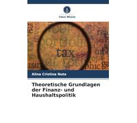 Theoretische Grundlagen der Finanz- und Haushaltspolitik