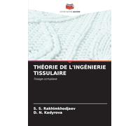THÉORIE DE L’INGÉNIERIE TISSULAIRE: Tissage complexe