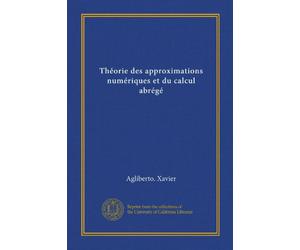 Théorie des approximations numériques et du calcul abrégé