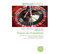Théorie des Probabilités: Variable aléatoire, Processus stochastique, Statistiques, Mécanique statistique, Probabilité, Axiomes des probabilités, Espace probabilisé