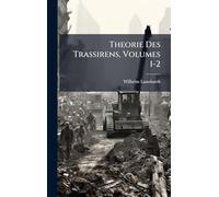 Theorie Des Trassirens, Volumes 1-2