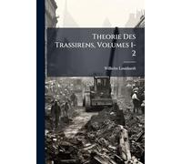 Theorie Des Trassirens, Volumes 1-2