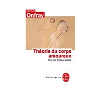 Théorie du corps amoureux: Pour une érotique solaire