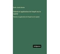 Théorie et application de l'impôt sur le capital: Théorie et application de l'impôt sur le capital