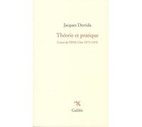 Théorie et pratique: Cours de l'ENS-Ulm 1975-1976