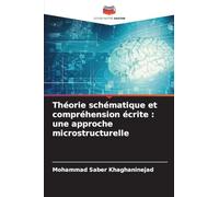 Théorie schématique et compréhension écrite: une approche microstructurelle