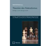 Theorien des Föderalismus: Beiträge zu einer Ideengeschichte