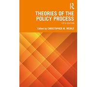 Theories Of The Policy Process