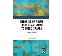 Theories of Value from Adam Smith to Piero Sraffa