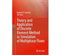 Theory and Application of Discrete Element Method to Simulation of Multiphase Flows