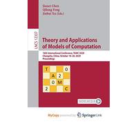 Theory and Applications of Models of Computation: 16th International Conference, TAMC 2020, Changsha, China, October 18-20, 2020, Proceedings
