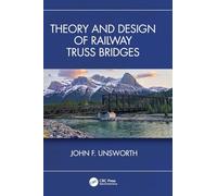 Theory and Design of Railway Truss Bridges