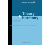Theory and Harmony (part 1): WITH SIGHT-READING AND EAR TRAINING EXERCISES