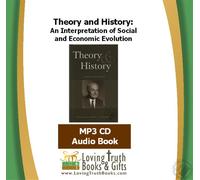 Theory and History: An Interpretation of Social and Economic Evolution (Audiobook - MP3 CD)