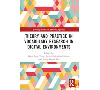 Theory and Practice in Vocabulary Research in Digital Environments (Routledge Studies in Applied Linguistics)