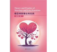 Theory and Practice of Marriage and Love Emotions