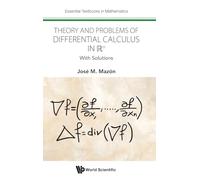 Theory And Problems Of Differential Calculus In Rn: With Solutions: 0 (Essential Textbooks in Mathematics)