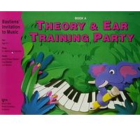 Theory & Ear Training Party Book A (Bastiens' Invitation To Music)