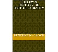 Theory & History of Historiography