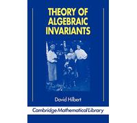 Teoría de invariantes algebraicos – Cambridge Mathematical Library – Cambridge University Press