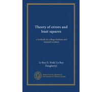 Theory of errors and least squares: a textbook for college students and research workers