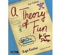 Theory of Fun for Game Design