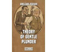 Theory of Gentle Plunder: The Psychology of Taxation (Fail State)
