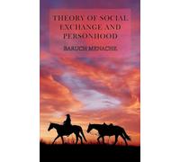 Theory of Social Exchange and Personhood