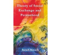 Theory of Social Exchange and Personhood
