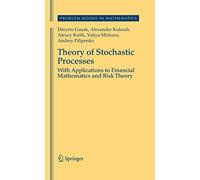 Theory of Stochastic Processes: With Applications to Financial Mathematics and Risk Theory (Problem Books in Mathematics)