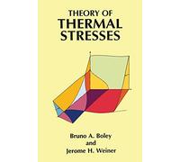 Theory of Thermal Stresses (Dover Civil and Mechanical Engineering)