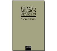 Theosis y religión: La participación en la vida divina: 233 (Verdad e Imagen)