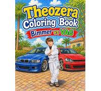 Theozera Cars Coloring Book: Bimmer vs VAG: A Fun Coloring Book with Custom German Sports Cars, Racing Style Vehicles, and Modified Rides