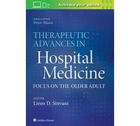 Therapeutic Advances in Hospital Medicine: Focus on the Older Adult