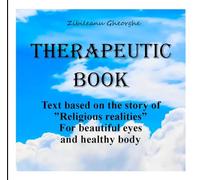THERAPEUTIC BOOK: Text based on the story of ’’Realigious realities’’ (english books)