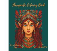 Therapeutic Coloring Book for Adults, Teens & People on the Autism Spectrum: Flowers, Faces, Animals & Nature for Stress Relief (Calm & Color Collection)