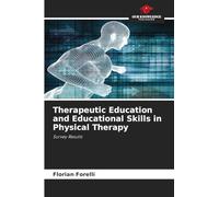 Therapeutic Education and Educational Skills in Physical Therapy: Survey Results