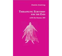 Therapeutic Eurythmy for the Eyes (Mercury Press)