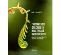 Therapeutic Gardens In Healthcare Institutions (ebook)