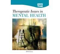 Therapeutic Issues in Mental Health: Complete Series
